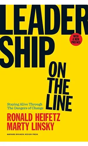 Leadership on the Line - Heifetz & Linsky